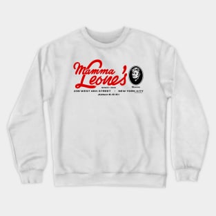 “Red Sauce Revival”- Mamma Leone’s, New York City, NY Crewneck Sweatshirt